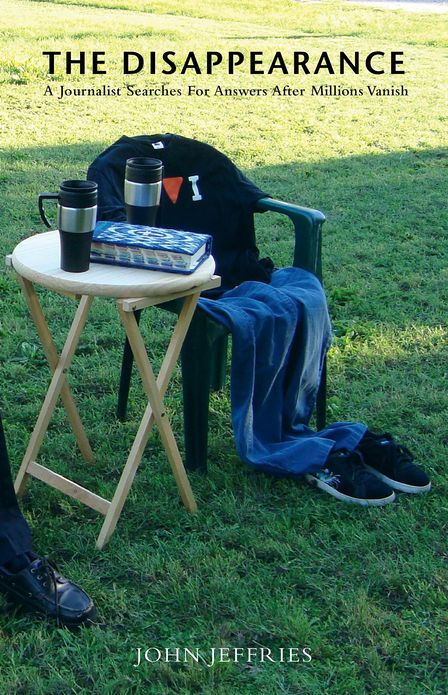 The Disappearance: A Journalist Searches for Answers After Millions Disappear