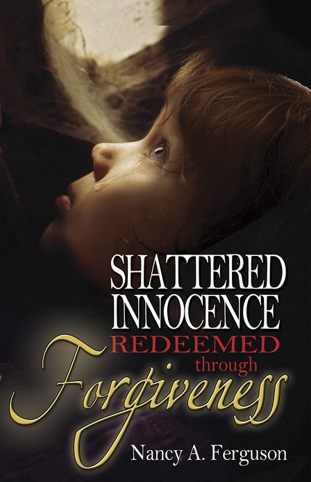 Shattered Innocence Redeemed Through Forgiveness