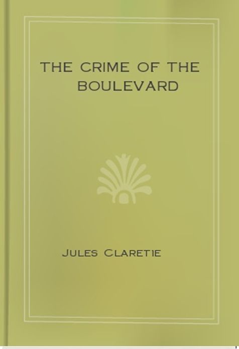 The Crime of the Boulevard