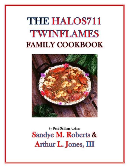 The Halos 711 Twinflames Family Cookbook