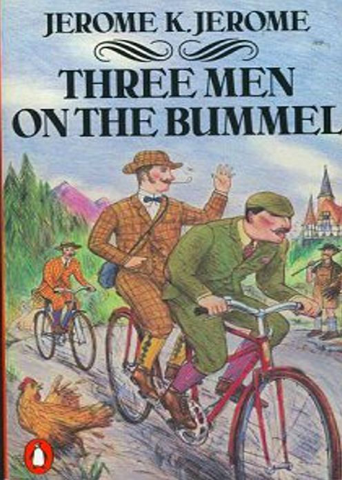 Three Men on the Bummel: A Humor Classic By Jerome K. Jerome! AAA+++