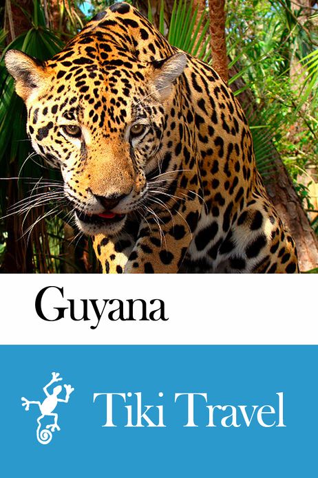 Guyana Travel Guide - Tiki Travel