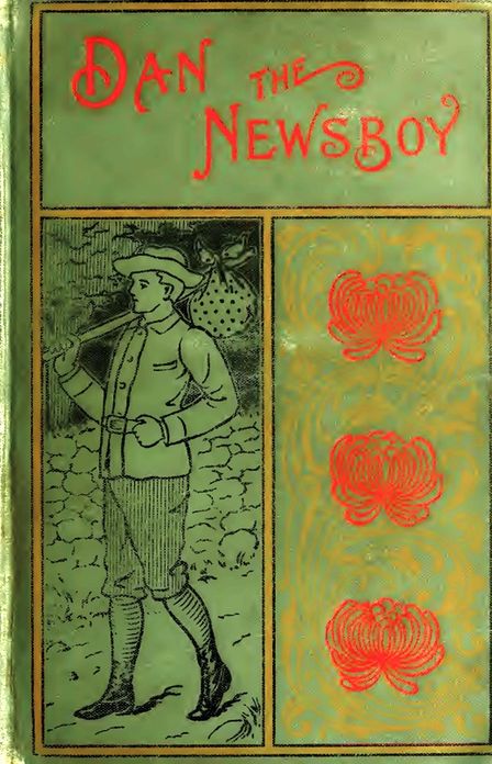 Dan, the Newsboy (Illustrated Edition)