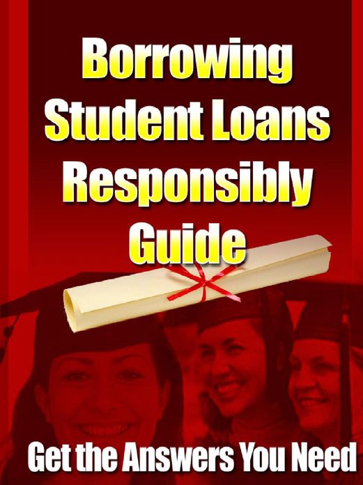 Borrowing Student Loans Responsibly