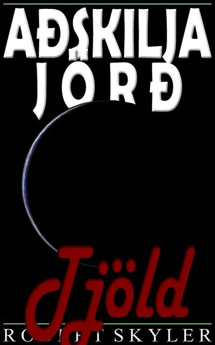 A&eth;skilja J&ouml;r&eth; - 005 - Tj&ouml;ld (Icelandic Edition)