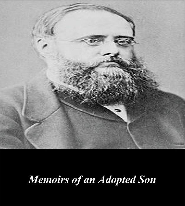 Memoirs of an Adopted Son