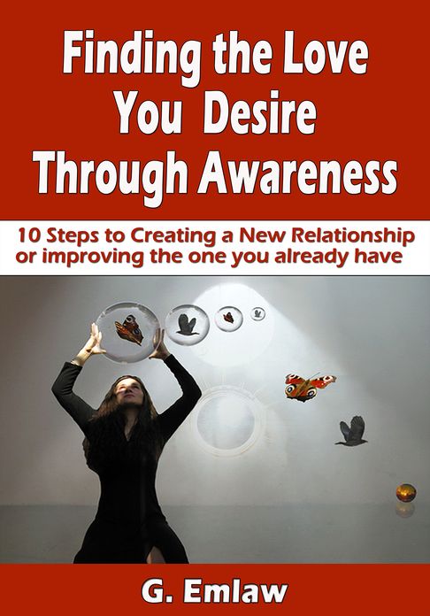 Finding Love you Desire Through Awareness