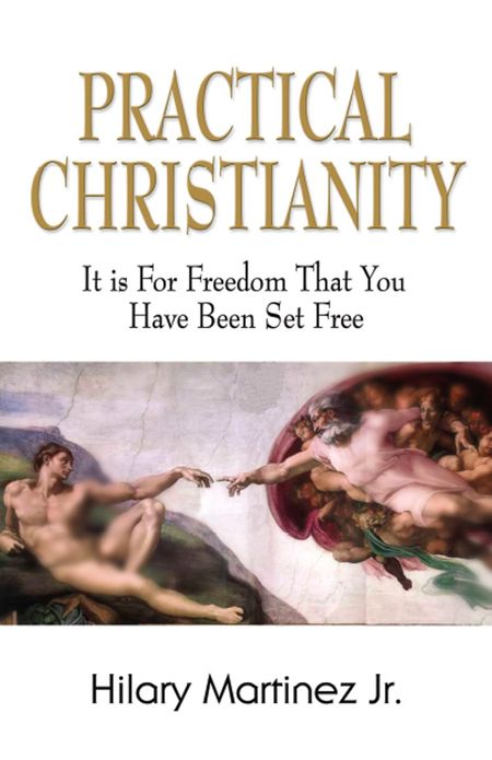 PRACTICAL CHRISTIANITY: It Is For Freedom That Christ Has Set You Free
