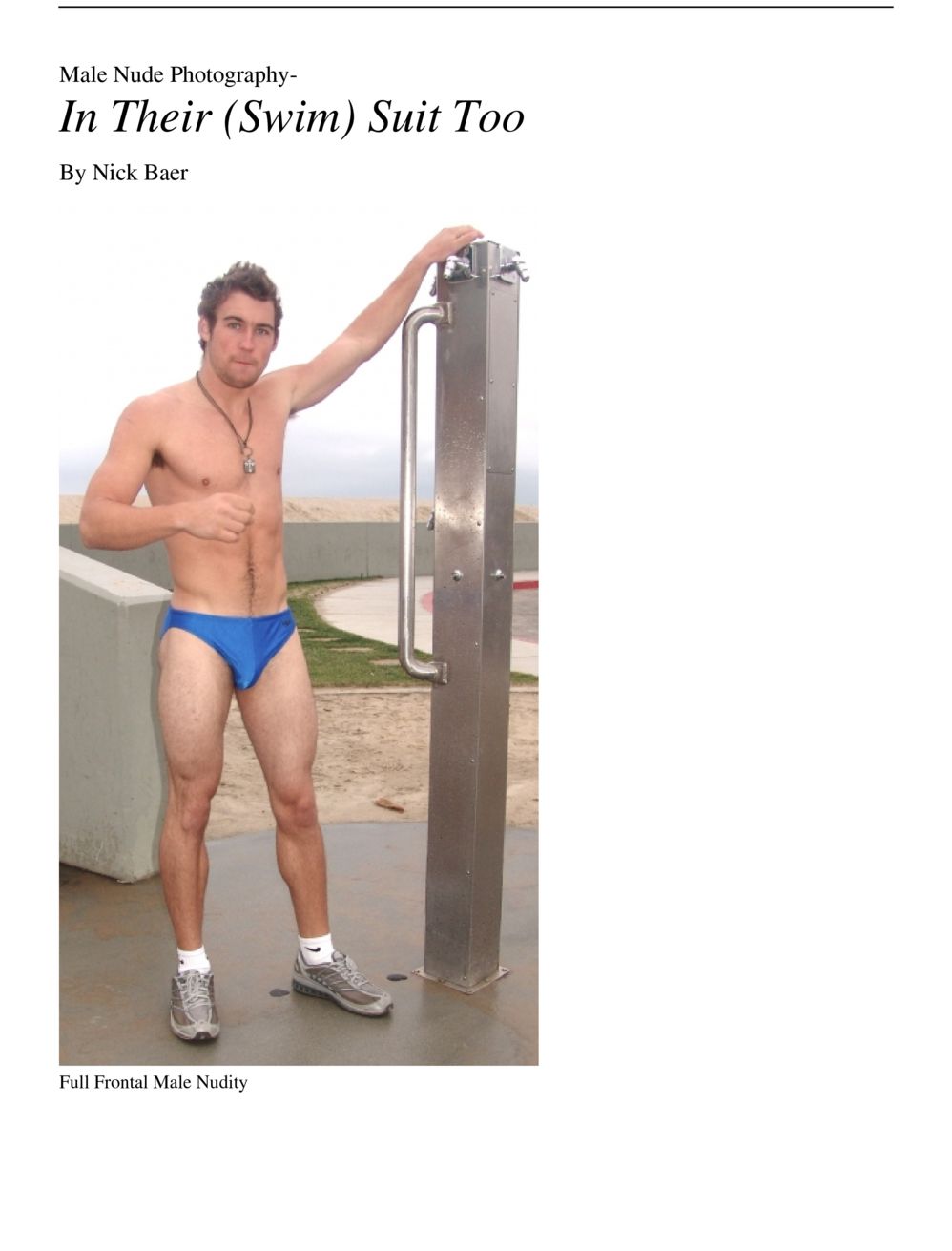 Male Nude Photography- In Their (Swim) Suit Too
