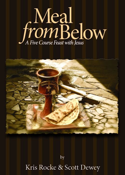 Meal From Below: A Five Course Feast with Jesus