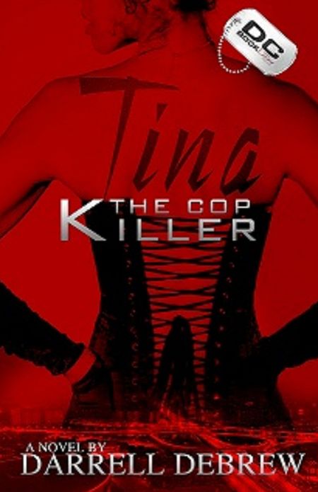 Tina: The Cop Killer (DC Bookdiva Publications)