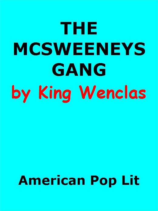 The McSweeneys Gang