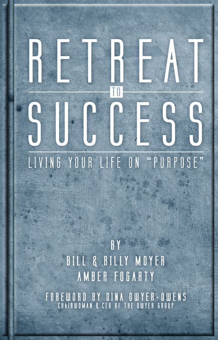 Retreat to Success - Living Your Life on "Purpose"