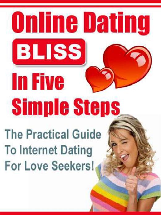 Online Dating Bliss in 5 Steps