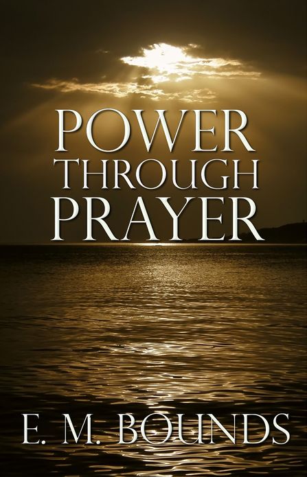 Power Through Prayer