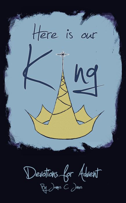 Here Is Our King