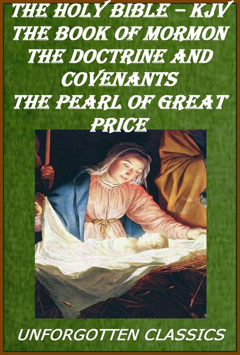 LDS Quadruple Combination: The Bible, The Book of Mormon, D&C, The Pearl of Great Price