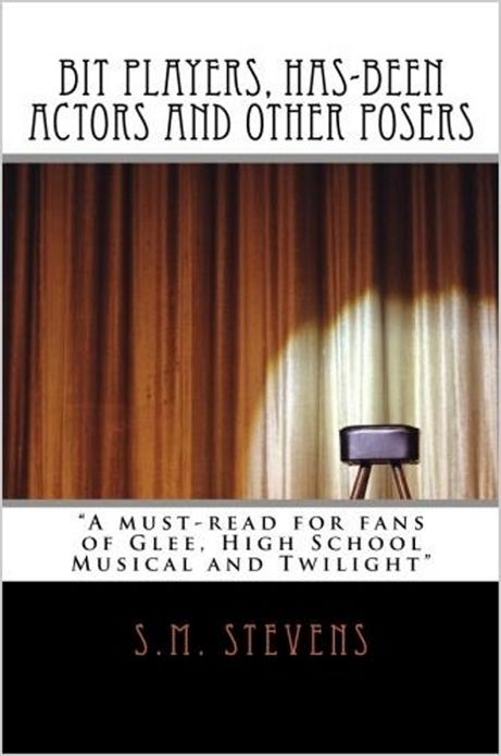 Bit Players, Has-Been Actors and Other Posers