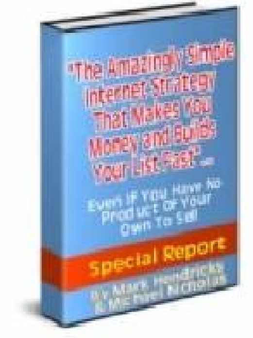 The Amazingly Simple Internet Strategy