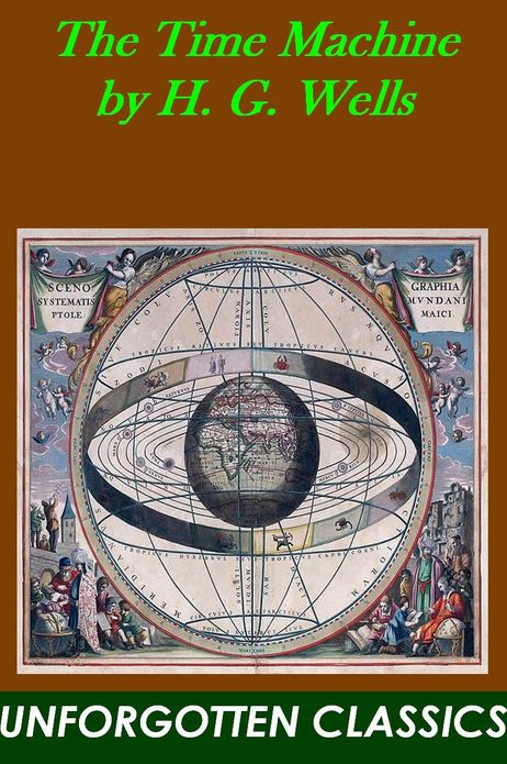 The Time Machine by H. G. Wells