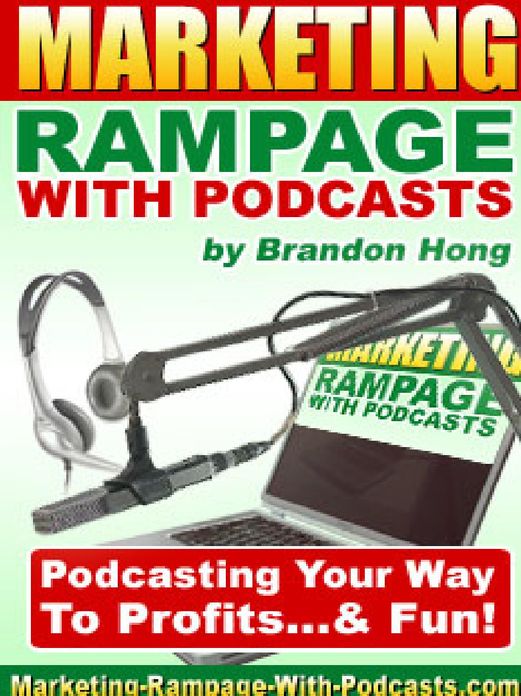 Marketing Rampage With Podcasts