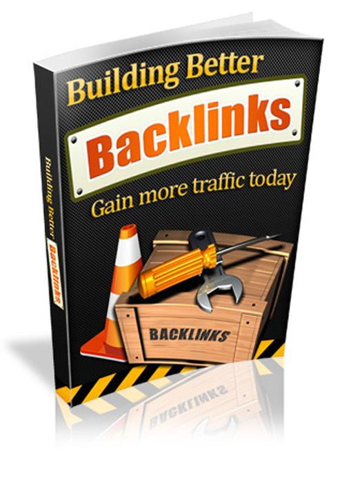 Building Better Backlinks