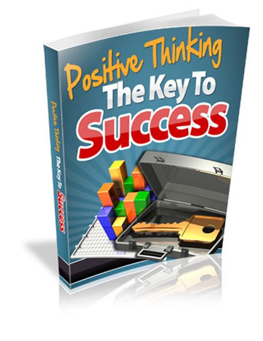 Positive Thinking - The Key to Success
