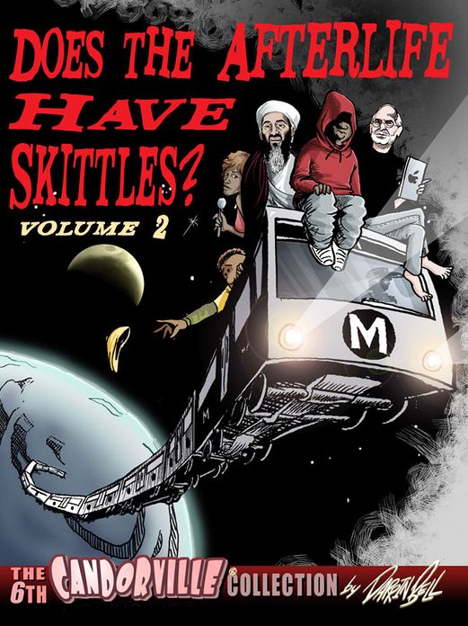 Does the Afterlife Have Skittles? - the 6th Candorville Collection volume 2