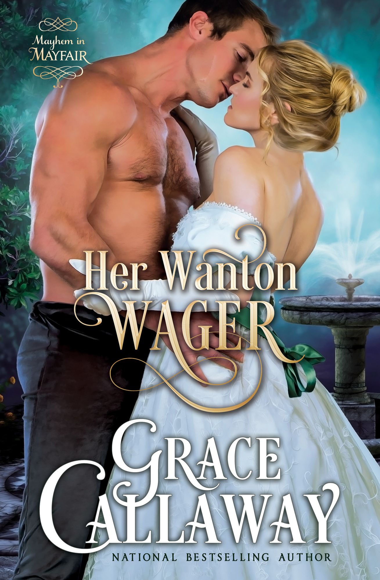 Her Wanton Wager (Mayhem in Mayfair #2)