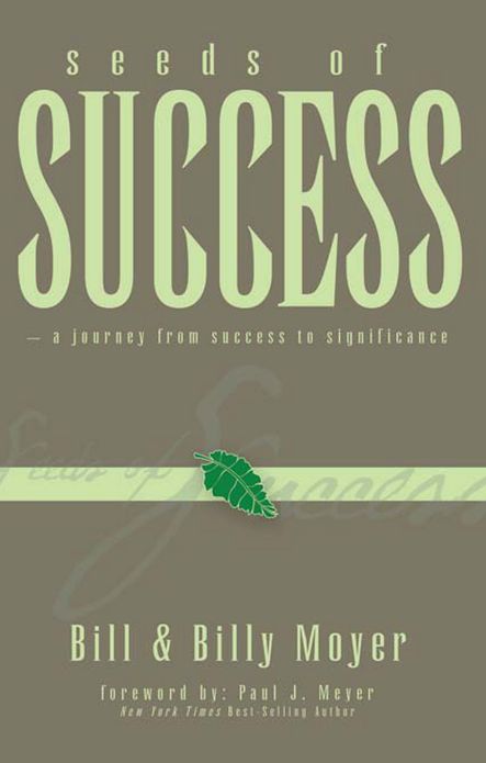 Seeds of Success - A Journey from Success to Significance