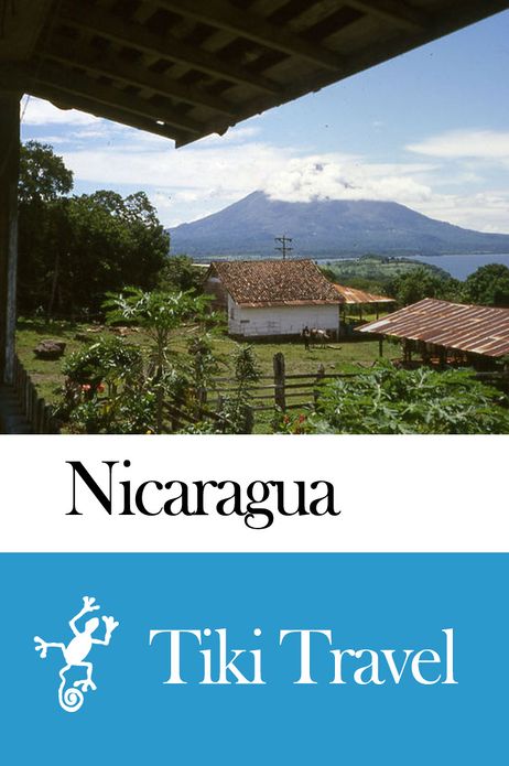 Nicaragua Travel Guide - Tiki Travel