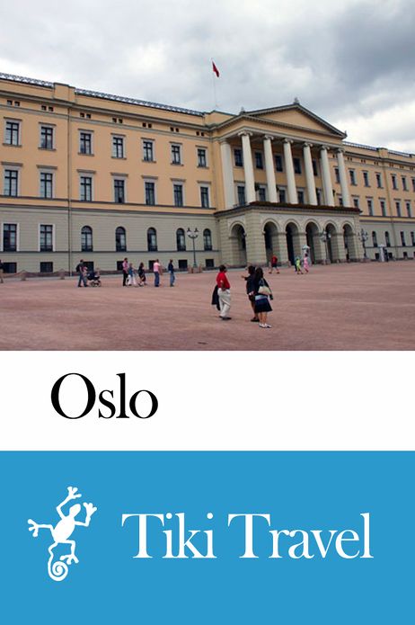 Oslo (Norway) Travel Guide - Tiki Travel