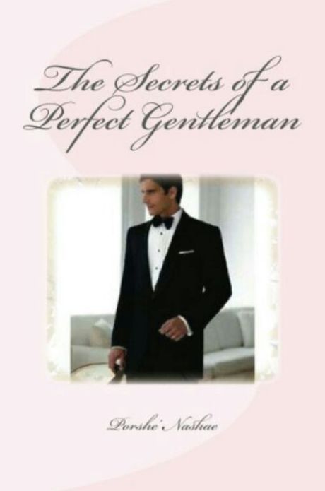 The Secrets of a Perfect Gentleman