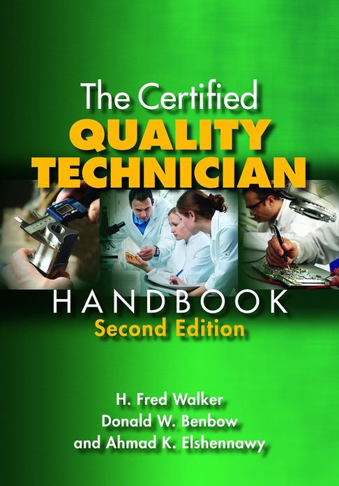 The Certified Quality Technician Handbook, Second Edition