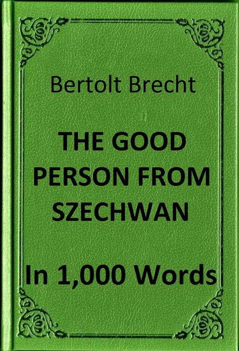 Brecht - The Good Person from Szechwan in 1,000 Words (Zbooker Classics)