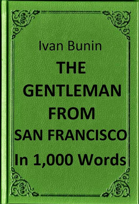 Bunin - The Gentleman from San Francisco in 1,000 Words (Zbooker Classics)