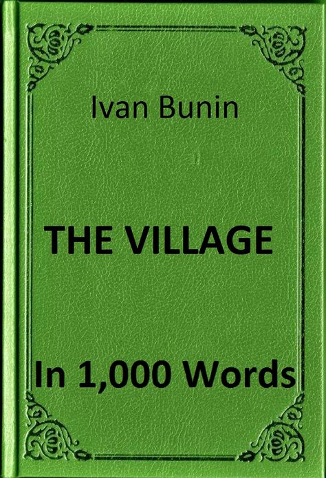 Bunin - The Village in 1,000 Words (Zbooker Classics)