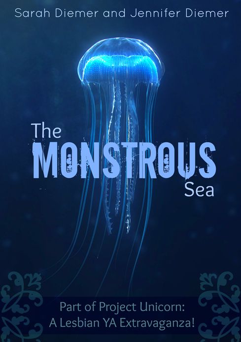 The Monstrous Sea: A Lesbian YA Short Story Collection