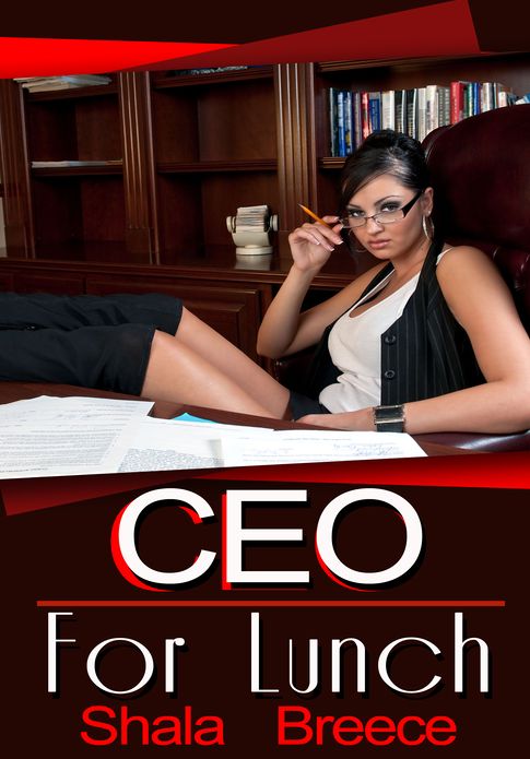 Lesbian Erotica: CEO For Lunch