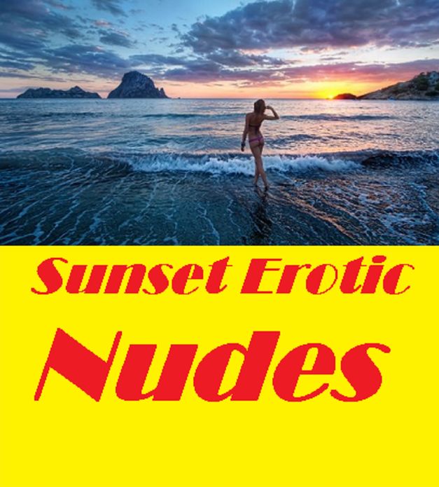 Nude: 99 Cent Sunset Erotic Nudes (Hentai, domination, Bare ass, sex, sexy, adult, xxx, nude, nude, erotic, erotica, breast, ass, blow job, she-male, Erotic Photography, Erotic Stories, Naked)