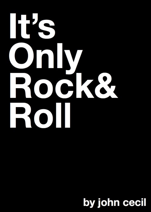 It's Only Rock & Roll