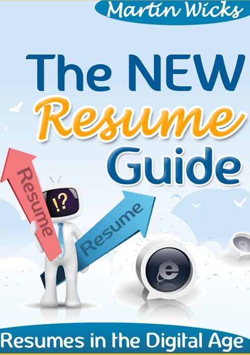 The New Resume Guide : Resume in the Digital Age