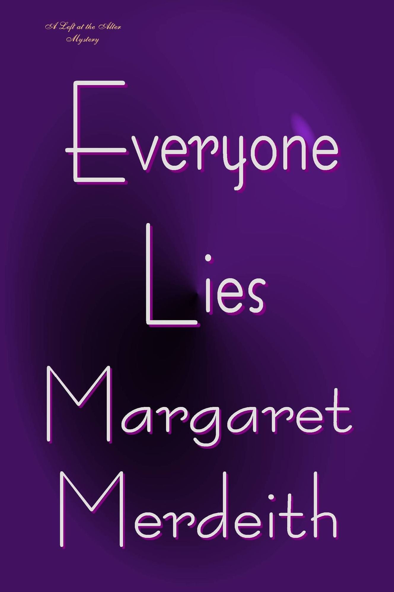 Everyone Lies