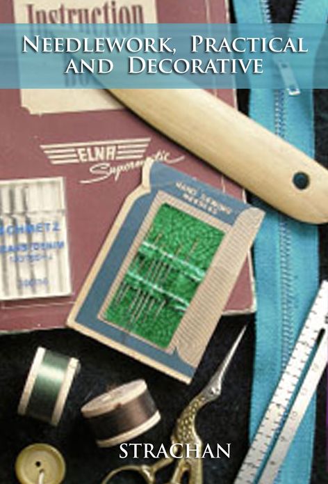 Needlework, Practical and Decorative