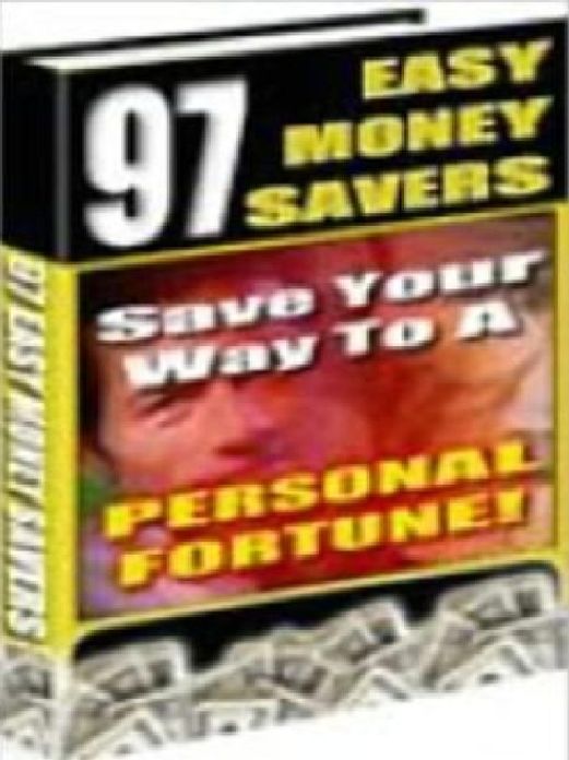 97 EASY MONEY SAVERS