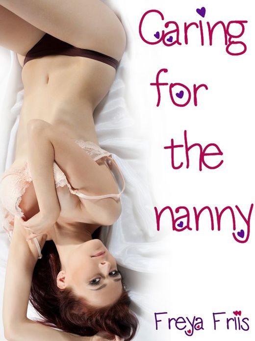 Caring for the Nanny