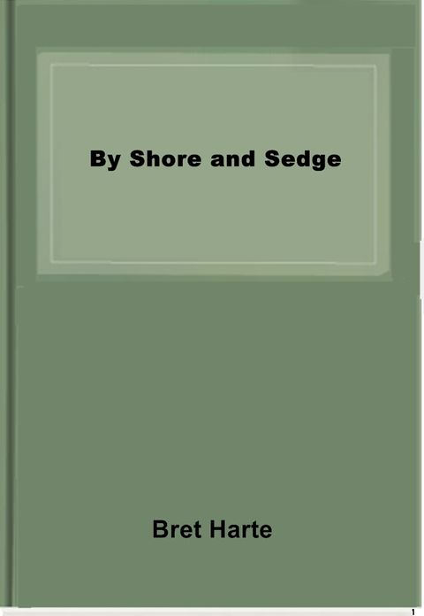By Shore and Sedge