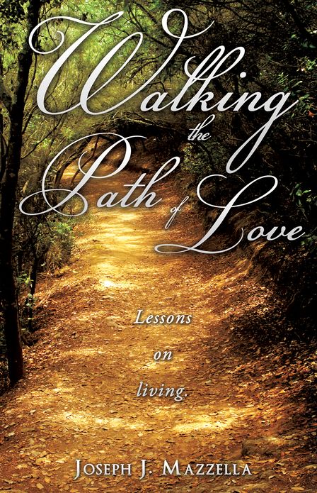 WALKING THE PATH OF LOVE