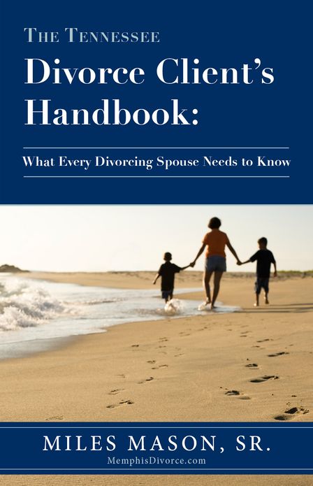 The Tennessee Divorce Handbook: What Every Divorcing Spouse Needs to Know
