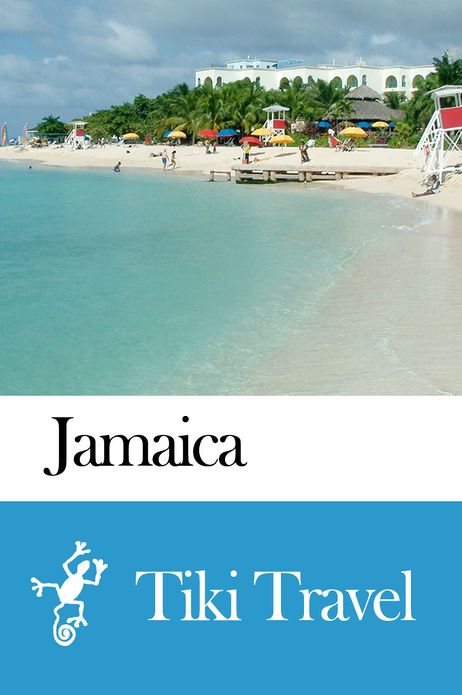 Jamaica Travel Guide - Tiki Travel